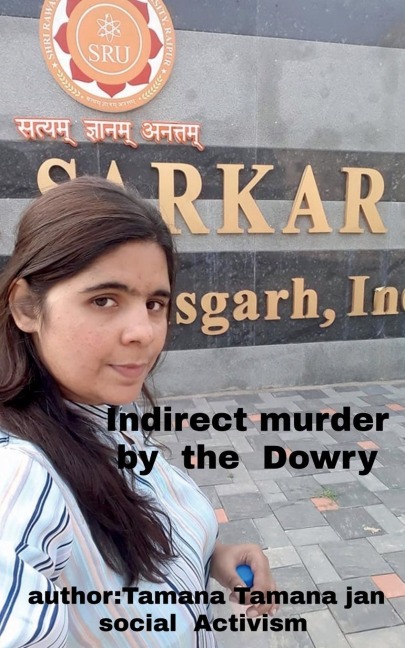 Indirect  murder by  the   Dowry: killing  indirect   people  by  Dowry