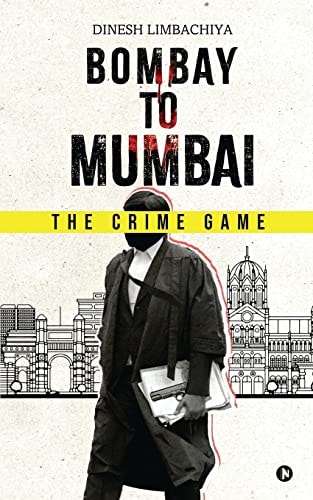 Bombay to Mumbai The Crime Game