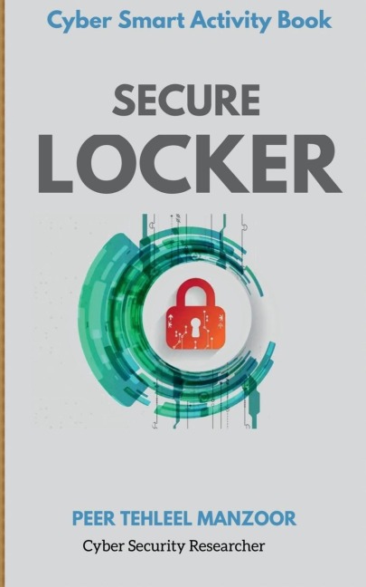 SECURE LOCKER: Cyber Smart Activity Book