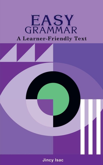 Easy Grammar: A Learner-Friendly Text