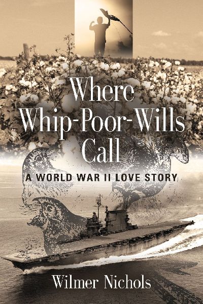 Where Whip-Poor-Wills Call: A World War II Love Story