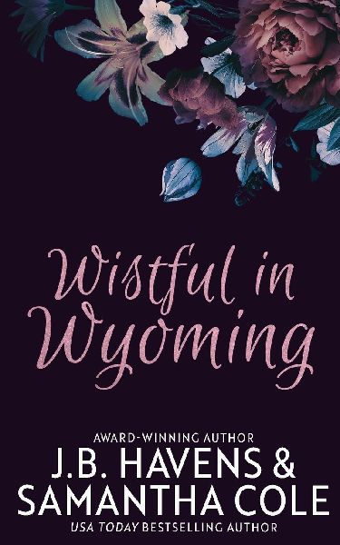 Wistful in Wyoming