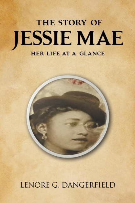 The Story Of Jessie Mae: Her Life At A Glance