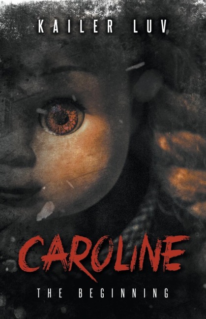 CAROLINE: The Beginning