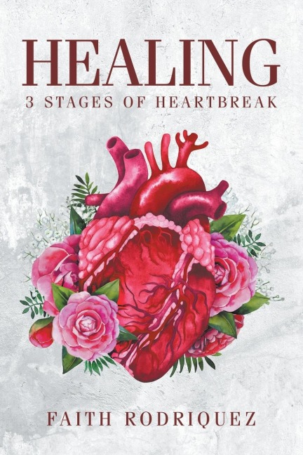 Healing: 3 Stages of Heartbreak