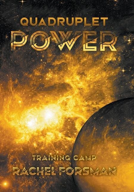 Quadruplet Power: Training Camp