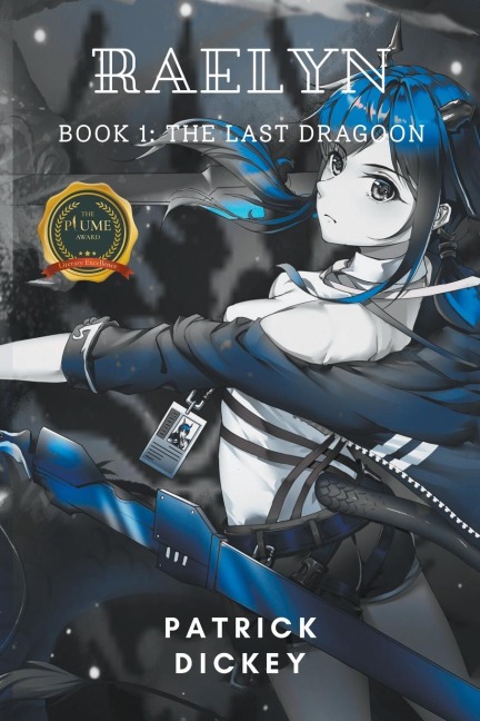 RAELYN: Book 1: The Last Dragoon