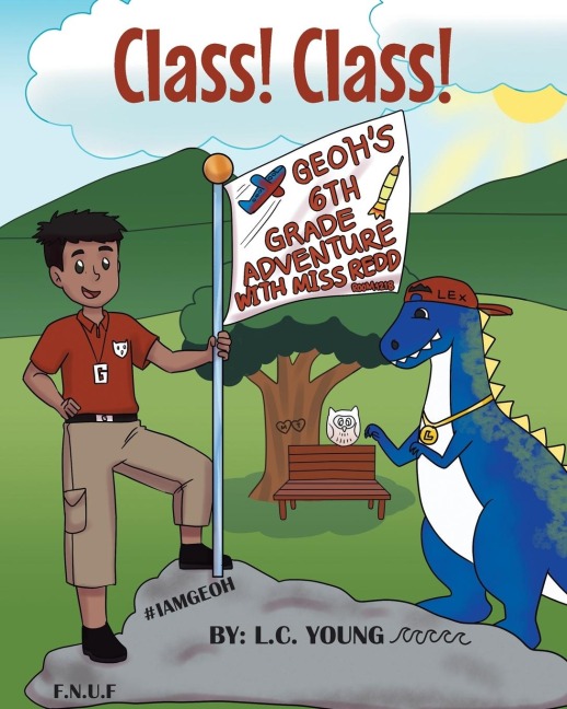 Class! Class!: Geohs 6th Grade Adventure with Miss Redd