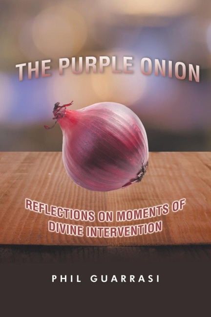 The Purple Onion: Reflections on Moments of Divine Intervention