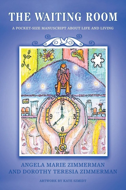 THE WAITING ROOM: A POCKET-SIZE MANUSCRIPT ABOUT LIFE AND LIVING