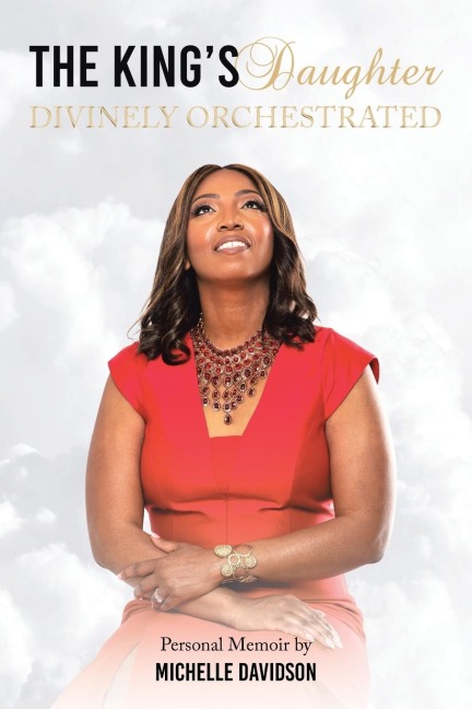 THE KINGS DAUGHTER: Divinely Orchestrated