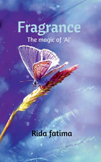 Fragrance: The magic of Ai