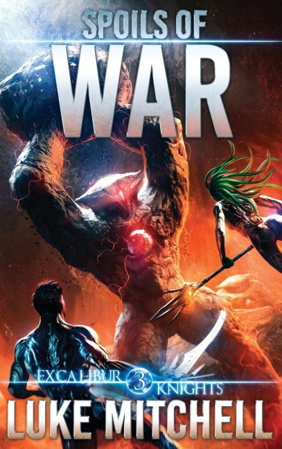 Spoils of War: An Arthurian Space Opera Adventure