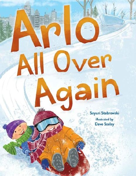 Arlo All Over Again: A story about making new friends