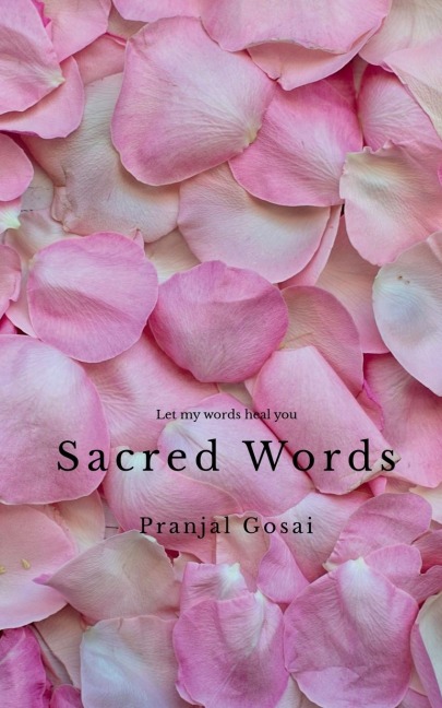 Sacred words: Let my words heal you