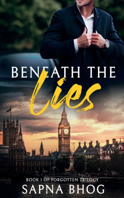 Beneath The Lies: A Billionaire Duke with amnesia second chance romance (Forgotten Trilogy Book 1)