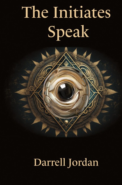 The Initiates Speak
