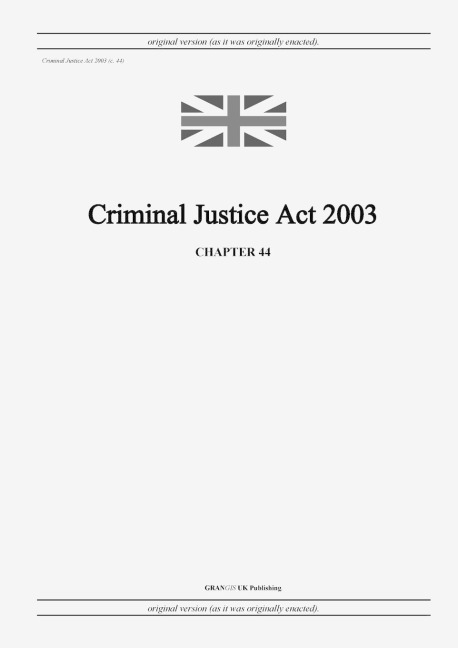 Criminal Justice Act 2003 (c. 44)