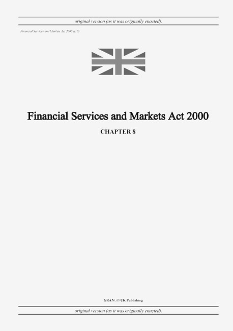 Financial Services and Markets Act 2000 (c. 8)