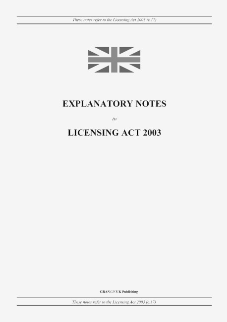 Explanatory Notes to Licensing Act 2003