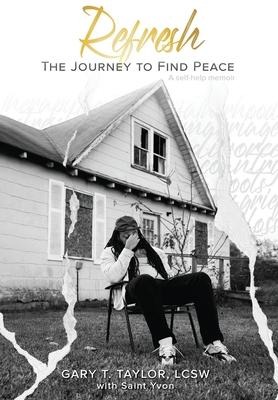 Refresh: The Journey To Find Peace