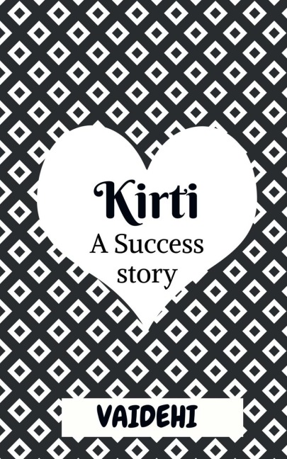 Kirti: A Success Story
