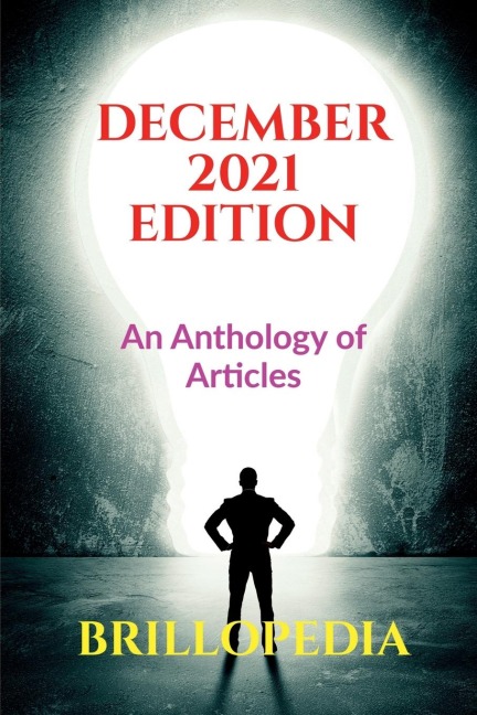 December 2021 Edition: An Anthology of Articles