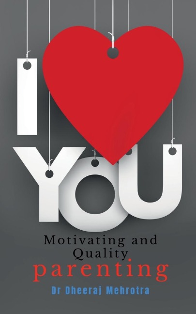 MOTIVATING  &amp; QUALITY PARENTING