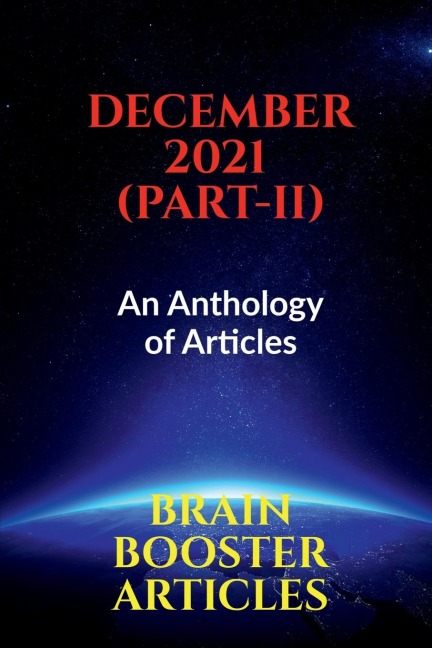 December 2021 (Part-2): An Anthology of Articles