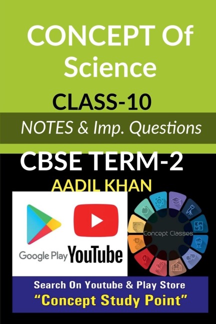 Concept of Science-Term 2: CBSE Board Term-2 Notes