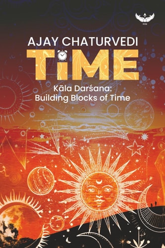 Time - Book 1 Kāla Darśana Building Blocks of Time
