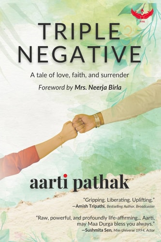Triple Negative A Tale of Love, Faith, and Surrender