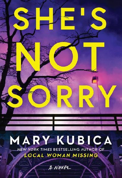 She's Not Sorry: A Psychological Thriller