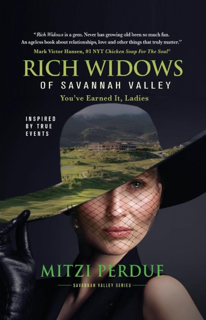 Rich Widows of Savannah Valley: Youve Earned It Ladies