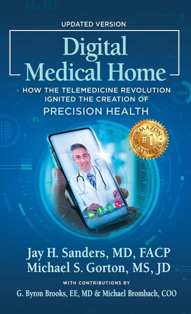 Digital Medical Home: How the Telemedicine Revolution Ignited the Creation of Precision Health