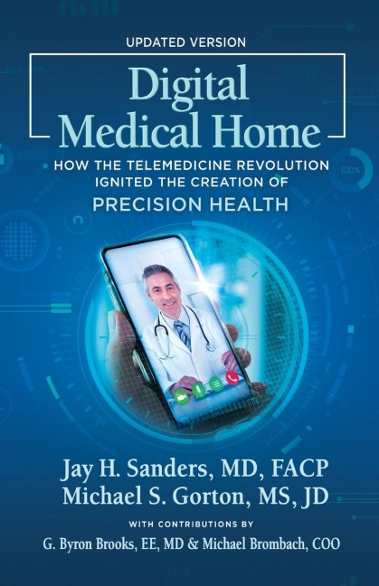 Digital Medical Home: How the Telemedicine Revolution Ignited the Creation of Precision Health