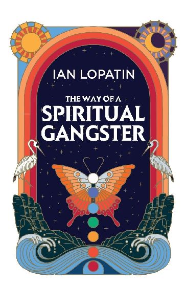 The Way of a Spiritual Gangster