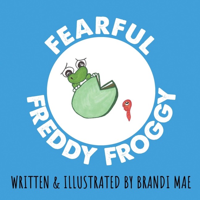 Fearful Freddy Froggy