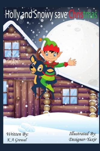 Holly and Snowy Save Christmas