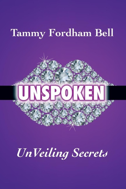 UnSpoken: UnVeiling Secrets