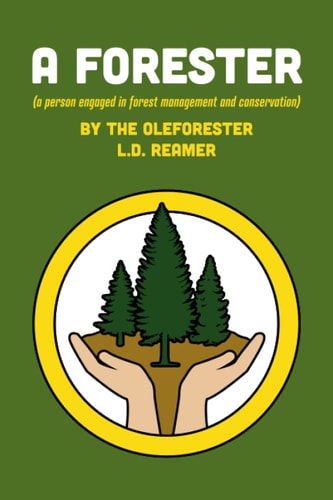 A Forester (a Person Engaged in Forest Management and Conservation)
