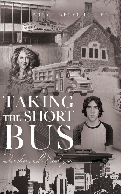 Taking the Short Bus: Teacher, I Need You
