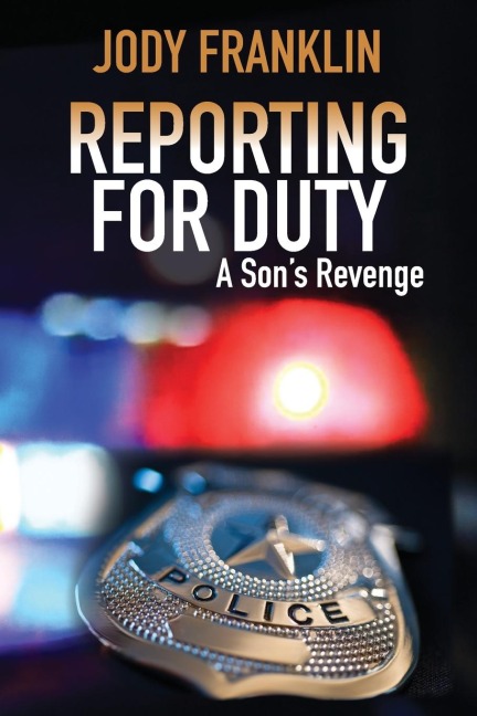 Reporting For Duty: A Sons Revenge