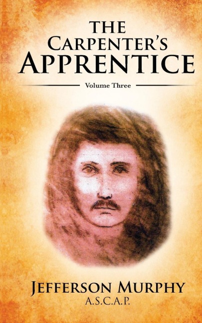 The Carpenters Apprentice: Volume Three