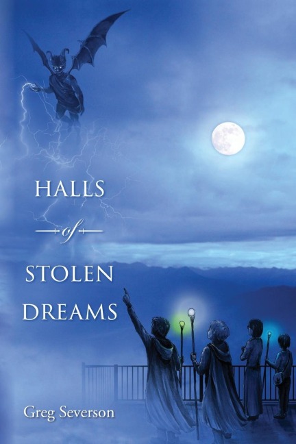 Halls of Stolen Dreams: Book 2 of Druids of Le Mars series