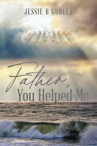Father, You Helped Me