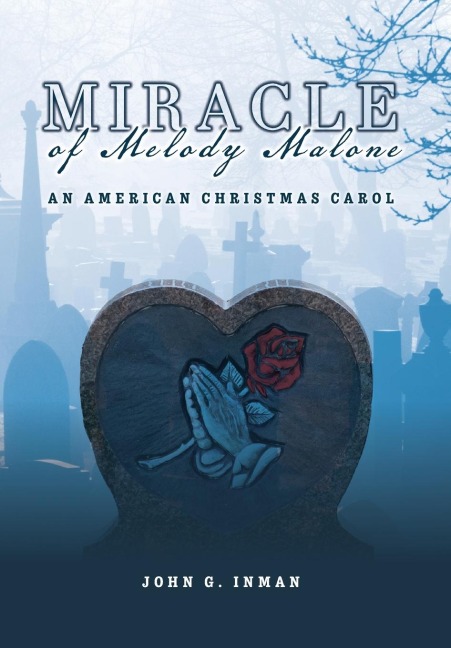 Miracle of Melody Malone: An American Christmas Carol