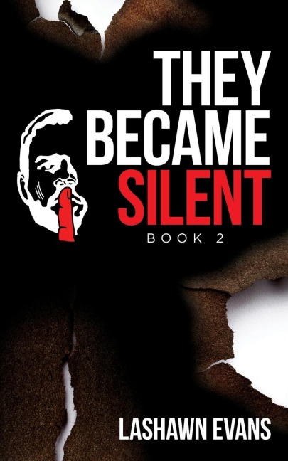 They Became Silent: Book 2