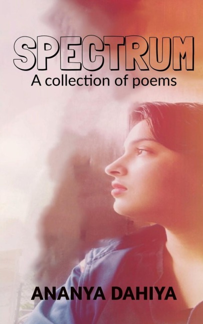 Spectrum: A collection of poems