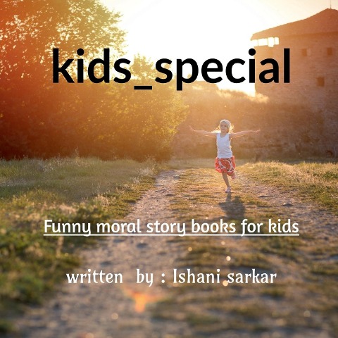 kids_special: Fun moral story books for kids